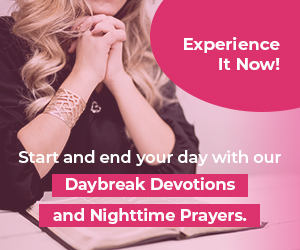 Daybreak Devotions & Nighttime Prayers